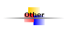 Other